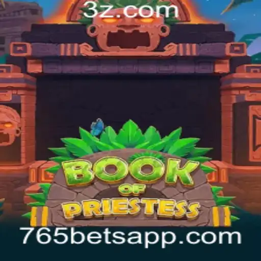765bet - BookOfPriestess: O Novo Jogo de Apostas Online que Está Revolucionando a Indústria